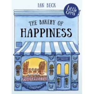 Bakery Of Happiness, The (Colour Illustrations)