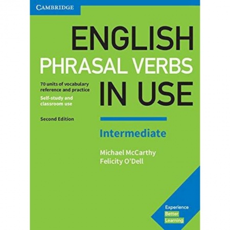 Английский язык, книга English Phrasal Verbs in Use. Intermediate. 70 units of vocabulary reference and practice купить по скидке