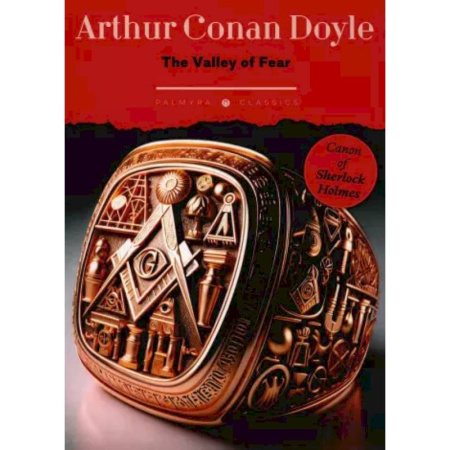 Чтение на английском языке, книга The Valley of Fear купить по скидке