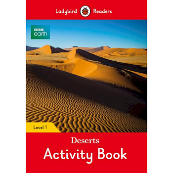 BBC Earth. Deserts. Activity Book
