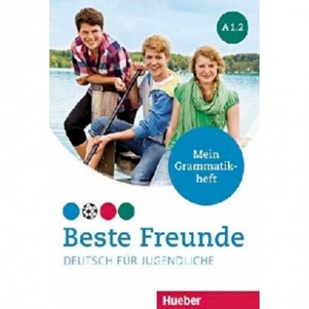 Немецкий язык, книга Beste Freunde. Deutsch fur Jugendliche. Mein Grammatikheft. A1.2 купить по скидке